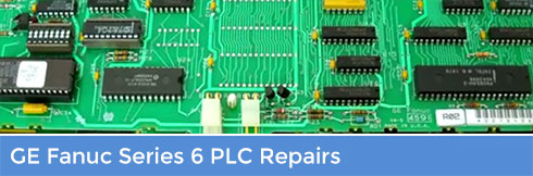 GE Fanuc Series 6 Repairs